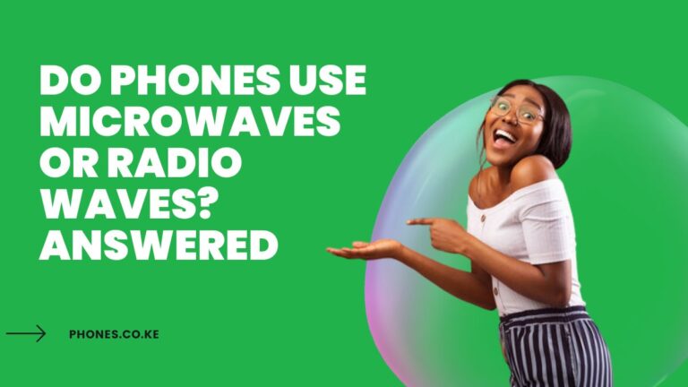 Do Phones Use Microwaves or Radio Waves? Answered