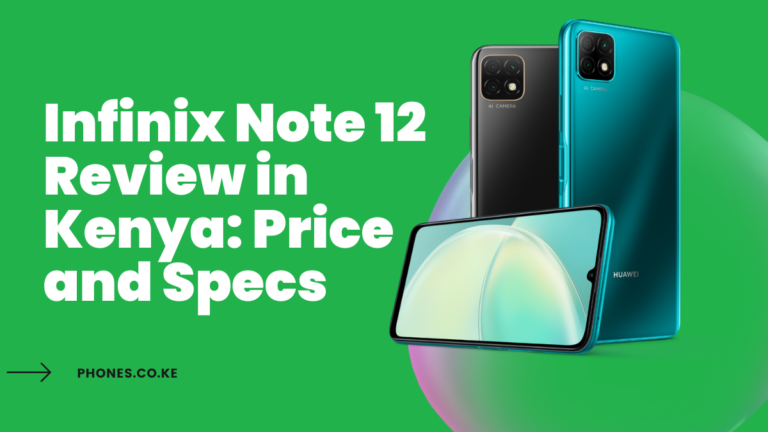 Infinix Note 12 Review in Kenya: Price and Specs