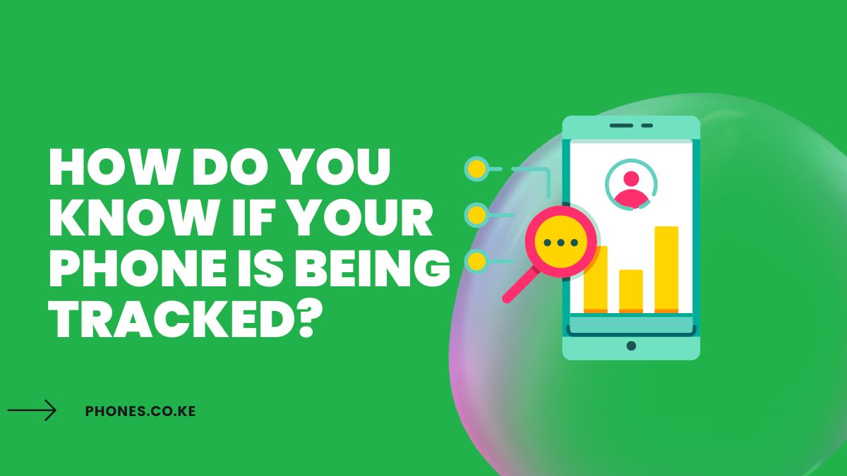 How Do You Know If Your Phone Is Being Tracked?