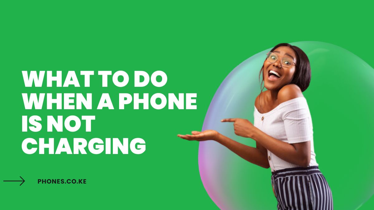 What To Do When A Phone Is Not Charging